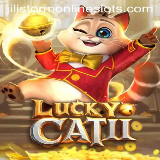 Discovering LuckyCatII: A Thrilling New Adventure with Jilistorm