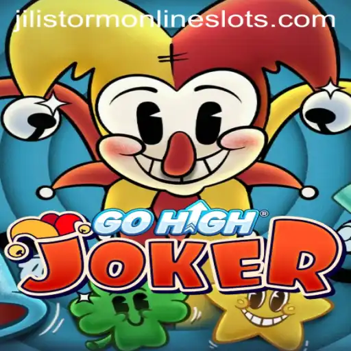 Exploring the Exciting World of GoHighJoker: Unleashing the Power of Jilistorm